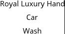 Royal Luxury Hand Car Wash