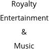 Royalty Entertainment & Music