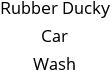 Rubber Ducky Car Wash