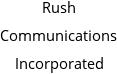 Rush Communications Incorporated