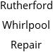 Rutherford Whirlpool Repair