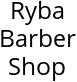 Ryba Barber Shop