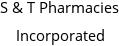 S & T Pharmacies Incorporated