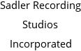 Sadler Recording Studios Incorporated