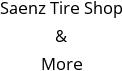 Saenz Tire Shop & More