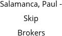 Salamanca, Paul - Skip Brokers