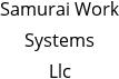 Samurai Work Systems Llc