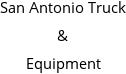 San Antonio Truck & Equipment