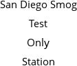 San Diego Smog Test Only Station