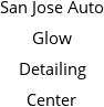 San Jose Auto Glow Detailing Center