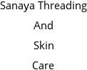 Sanaya Threading And Skin Care