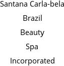 Santana Carla-bela Brazil Beauty Spa Incorporated