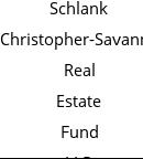 Schlank Christopher-Savanna Real Estate Fund LLP