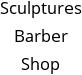 Sculptures Barber Shop