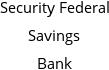 Security Federal Savings Bank