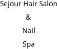 Sejour Hair Salon & Nail Spa