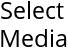 Select Media