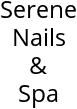 Serene Nails & Spa