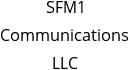 SFM1 Communications LLC