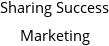 Sharing Success Marketing