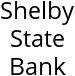 Shelby State Bank