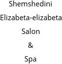 Shemshedini Elizabeta-elizabeta Salon & Spa