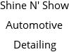 Shine N' Show Automotive Detailing