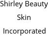 Shirley Beauty Skin Incorporated