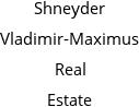 Shneyder Vladimir-Maximus Real Estate