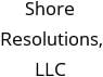 Shore Resolutions, LLC