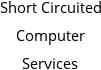 Short Circuited Computer Services