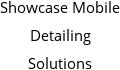 Showcase Mobile Detailing Solutions