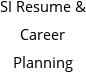 SI Resume & Career Planning