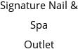 Signature Nail & Spa Outlet