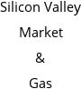 Silicon Valley Market & Gas