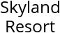 Skyland Resort