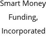 Smart Money Funding, Incorporated