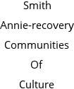 Smith Annie-recovery Communities Of Culture