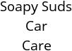 Soapy Suds Car Care