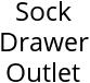 Sock Drawer Outlet