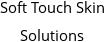 Soft Touch Skin Solutions