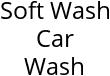 Soft Wash Car Wash