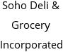 Soho Deli & Grocery Incorporated