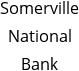 Somerville National Bank