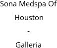 Sona Medspa Of Houston - Galleria