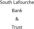 South Lafourche Bank & Trust