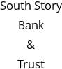 South Story Bank & Trust