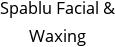 Spablu Facial & Waxing