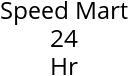 Speed Mart 24 Hr