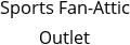 Sports Fan-Attic Outlet